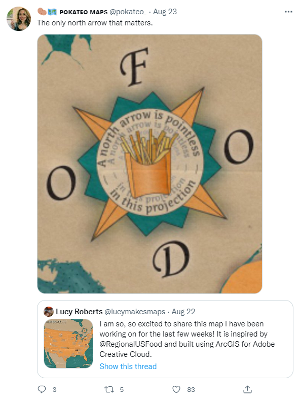 A screenshot of PoKateo retweeting the food map, saying 'the only North Arrow that matters' with a screenshot of my North arrow, which has the letters F-O-O-D instead of N-E-W-S and reads 'a north arrow is pointless in this projection'